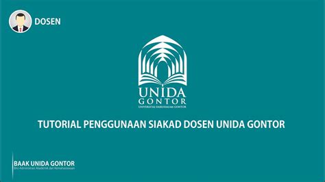 TUTORIAL PENGGUNAAN SIAKAD DOSEN UNIDA GONTOR - YouTube