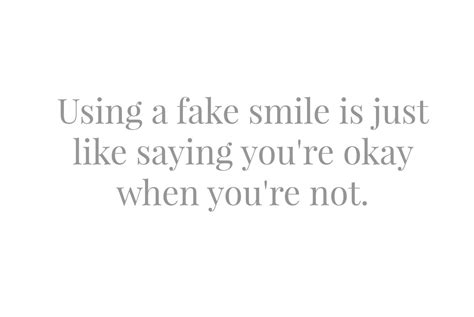 Fake Smiles Words Quotes Sayings