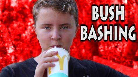 Lost In The Bush Bush Bashing With Blake Youtube