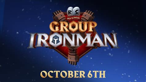 Old School Runescape Group Ironman Mode Release Time And Date