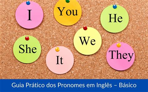 Guia Pr Tico Dos Pronomes Em Ingl S B Sico Ingl S Na Rede