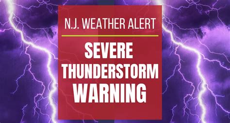 Nj Weather Severe Thunderstorm Warning Issued For Part Of State With