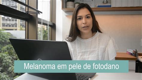 PÍlula DermatoscÓpica 22 Melanoma Em Pele De Fotodano Youtube