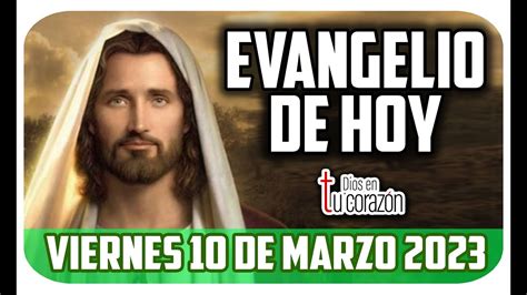 Evangelio De Hoy Viernes 10 De Marzo 2023 Mateo 2133 4345 46 Youtube