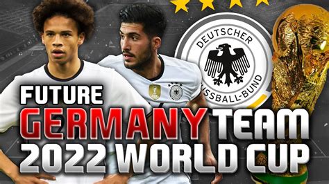 FUTURE GERMANY 2022 WORLD CUP TEAM!!! | FIFA 16 - YouTube
