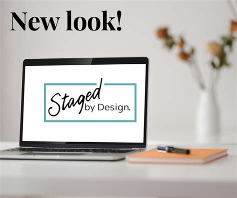 Fresh New Look Same Great Service — Staged By Design