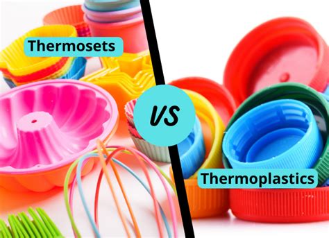 What Are The Differences Between Thermosets And Thermoplastics