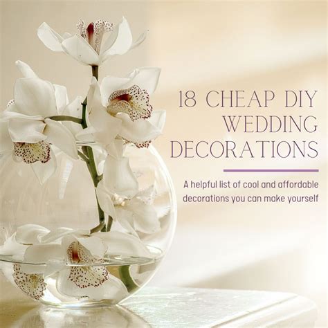 18 Easy Diy Wedding Decorations On A Budget Holidappy