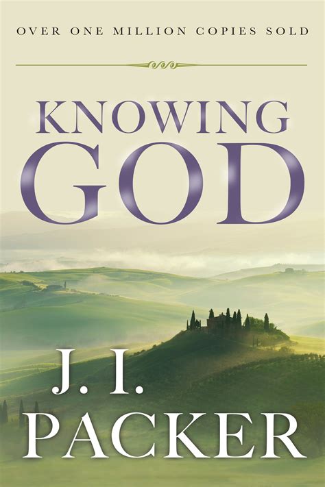 Knowing God By Ji Packer Goodreads