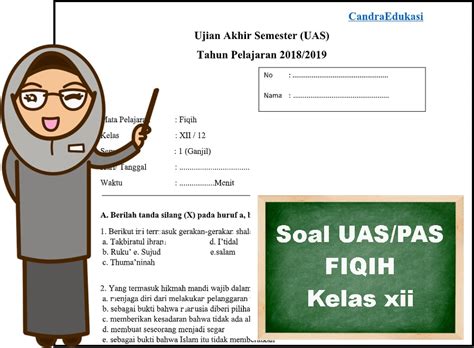 Download dan unduh kumpulan latihan soal uas kelas 6 sd semester 2 lengkap dengan kunci jawaban kurikulum ktsp. Soal UAS Fiqih Kelas 12 Semester 1 | Administrasi Sekolah SD, Mi, SMP, MTs, SMA, MA, SMK