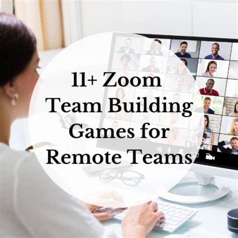 11 Zoom Team Building Games For Remote Teams Unexpected Virtual Tours