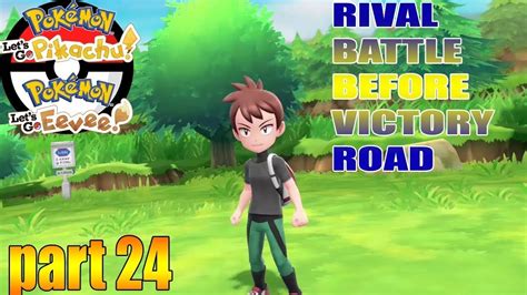 Pokemon Lets Go Pikachu Fighting The Rival Before Going To Victory Road