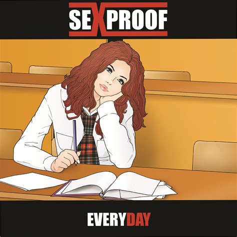 Sex Proof Everyday Dj Magazine