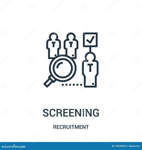 Screening Icon Vector from Recruitment Collection. Thin Line Screening