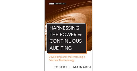 Harnessing The Power Of Continuous Auditing Developing And