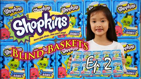 Shopkins Season 1 Blind Baskets Ep2 Youtube