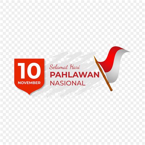 Banner Selamat Hari Pahlawan Nasional 10 De Novembro Png Bandeira