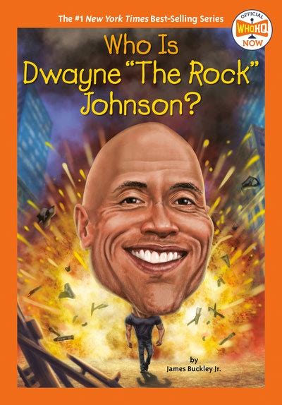 Who Is Dwayne The Rock Johnson By James Buckley Jr Penguin Books
