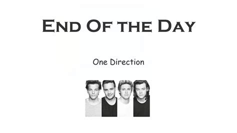 End Of The Day One Direction Lyrics And Pictures Youtube