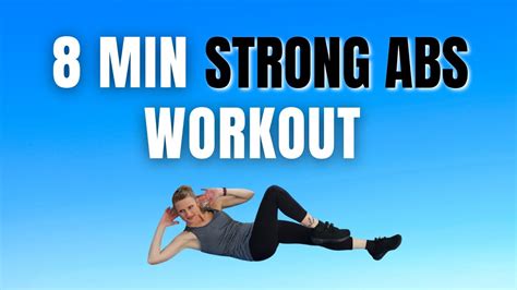 8 Min Strong Abs At Home Workout No Equipment Youtube