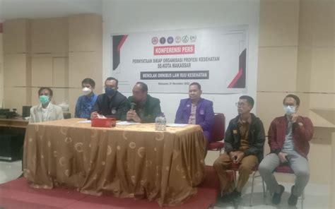 5 Pernyataan Koalisi Organisasi Profesi Kesehatan Makassar Dpr Harus Tahu