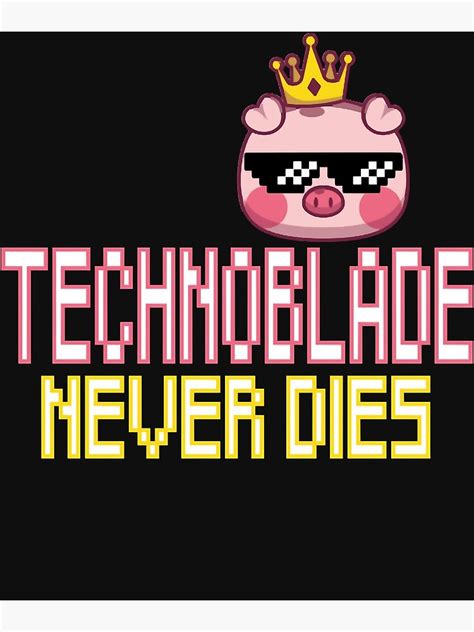 Technoblade Never Dies Tshirt Poster For Sale By Scotmurphy Redbubble