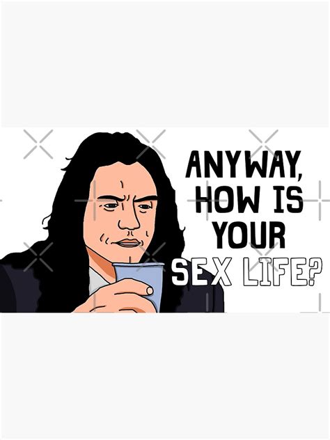 Anyway How Is Your Sex Life Canvas Print By Lucyferchrist Redbubble