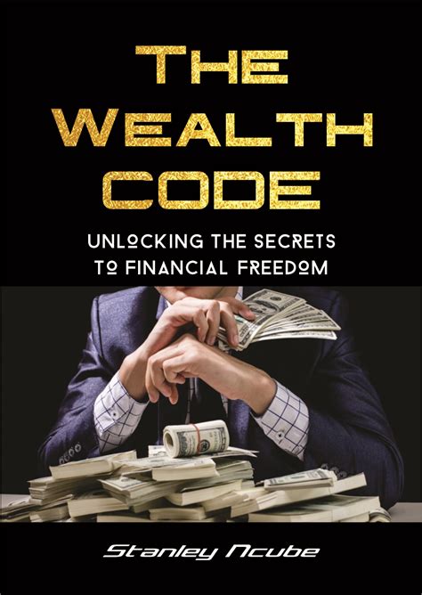 THE WEALTH CODE UNLOCKING THE SECRETS TO FINANCIAL FREEDOM THE WEALTH
