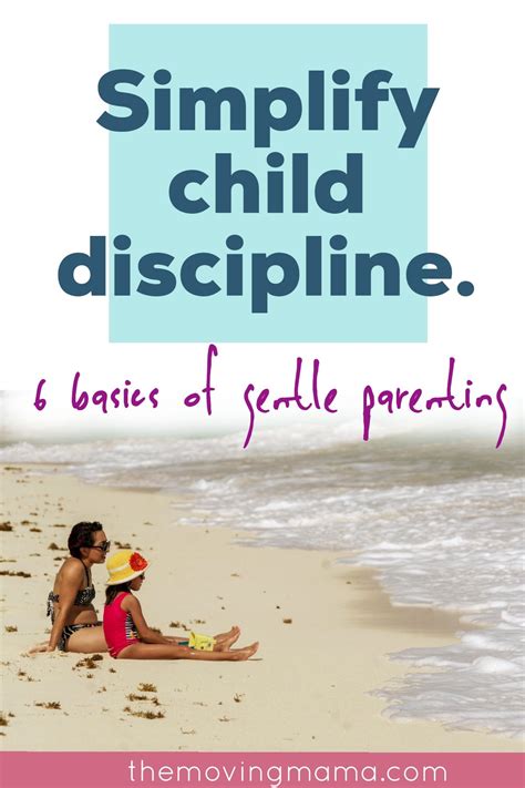 6 Pillars Of Gentle Parenting To Be A More Relaxed Mom Discipline