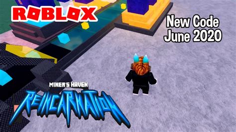 Roblox Miners Haven New Code June 2020 Youtube
