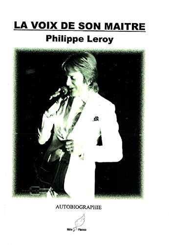 La Voix De Son Maitre French Edition By Philippe Leroy Goodreads