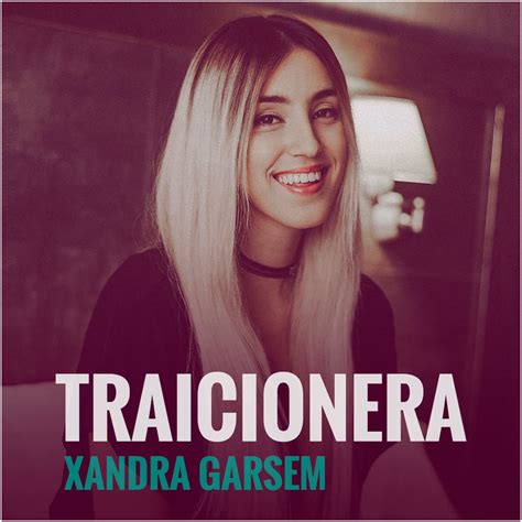 ‎traicionera Feat Ava King Single De Xandra Garsem No Apple Music