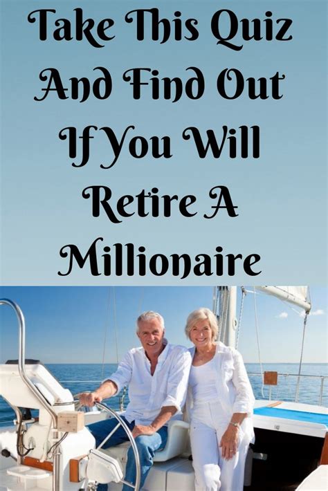 Take This Quiz And Find Out If You Will Retire A Millionaire Fun