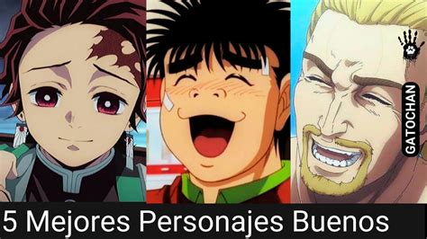 5 Mejores Personajes Buenos Del Anime Y La AnimaciÓn Youtube