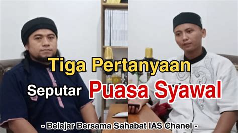 Niat puasa syawal dan niat bayar hutang puasa boleh digabung? || Belajar tentang puasa syawal ...