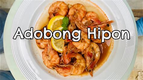 Easy Adobong Hipon Recipe Youtube