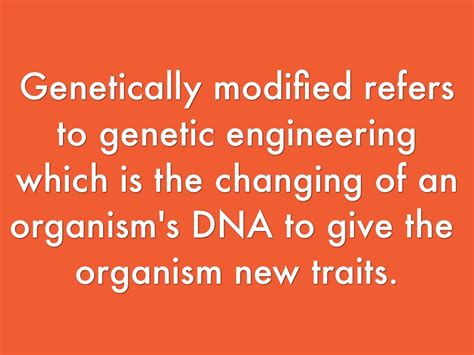 Transgenic indicates that a transfer of genes has occurred using recombinant dna technology 1. Benefits Of Transgenic Organisms by Manning Webb