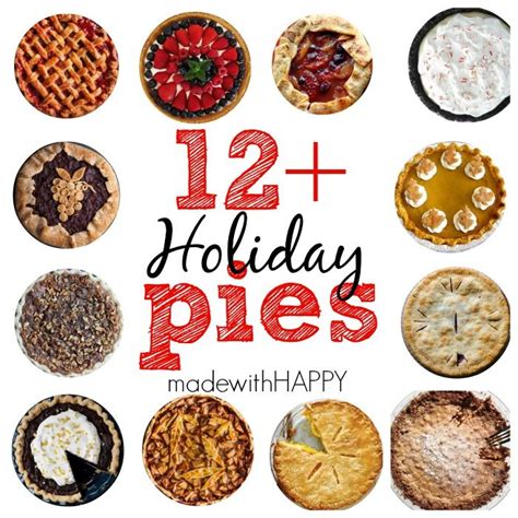 12 Fabulous Holiday Pies Made With Happy Holiday Pies
