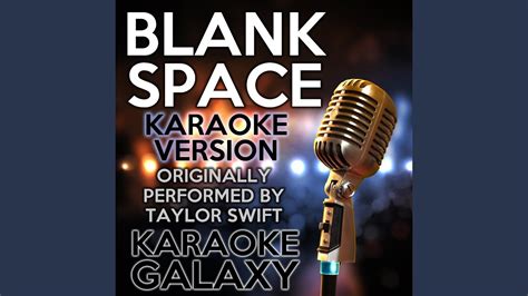 Blank Space Karaoke Instrumental Version Originally Performed By