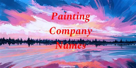 1000 Unique Painting Company Names Ideas