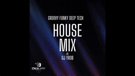 deejay rádió deejay one show 19 2023 01 12 groovy funky deep and tech house dj yrob