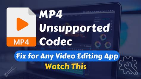 How To Fix Unsupported Video Codec Mp Youtube