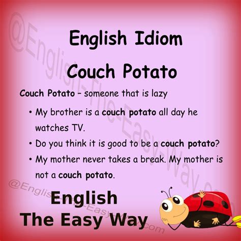 English Idiom I Like To On The Sofa I Am A Couch Potato 1 Lay
