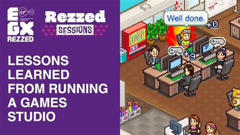 Lessons Learned From Running A Games Studio Rezzed Sessions Egx