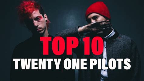 Top Songs Twenty One Pilots Youtube
