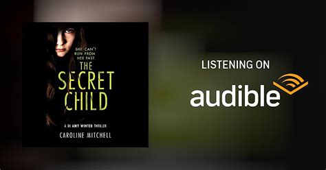 The Secret Child By Caroline Mitchell Audiobook Uk