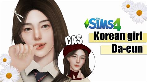 The Sims 4 Cas L Daeun Korean Girl L Cc List And Tray Files Youtube