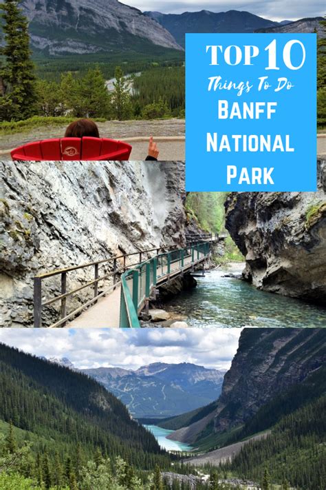 Do Not Miss These Top 10 Things To Do In Banff National Park Banff