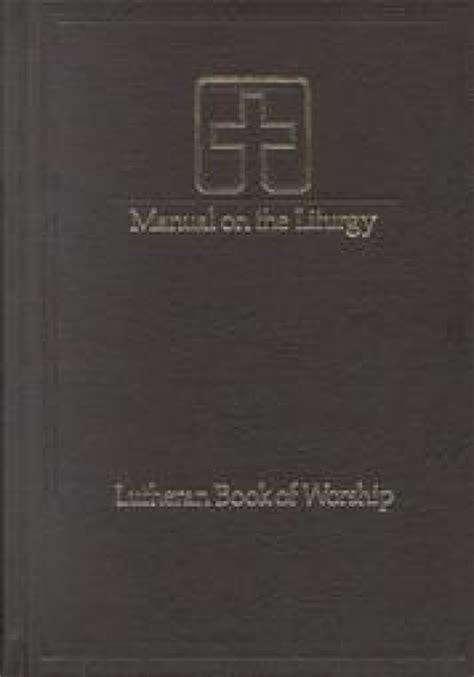 Lutheran Book Of Worship