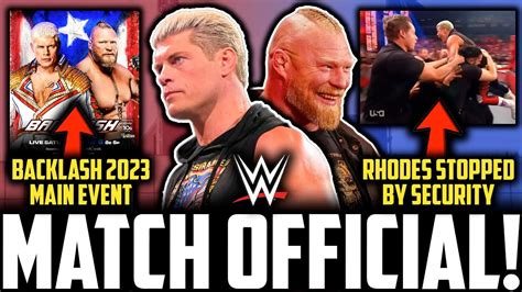 Wwe Cody Rhodes And Brock Lesnar Backlash Match Official Hurt Business